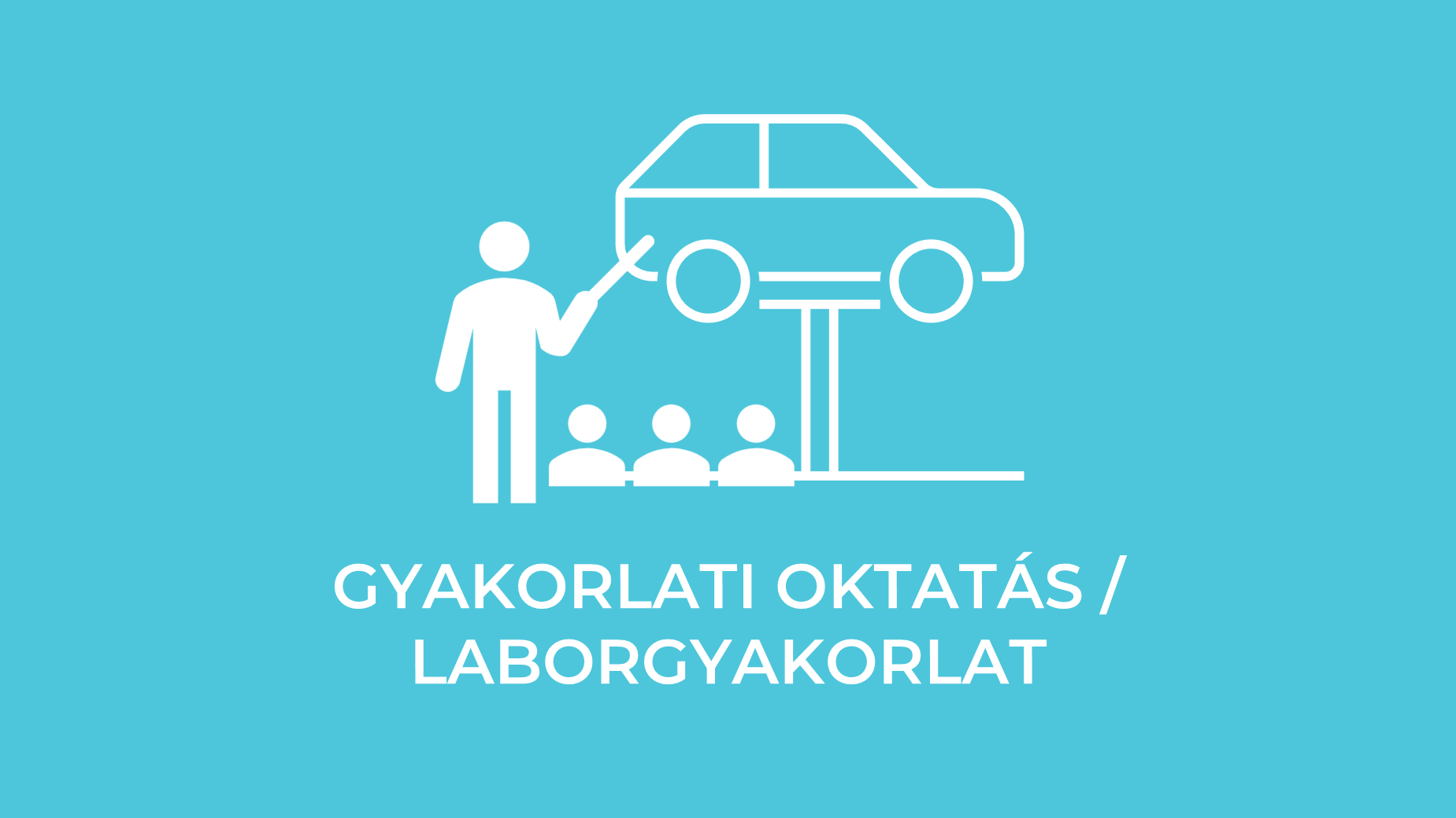 Gyakorlati Oktatás / Laborgyakorlat